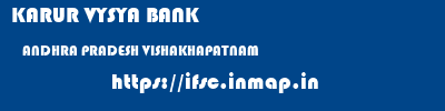 KARUR VYSYA BANK  ANDHRA PRADESH VISHAKHAPATNAM    ifsc code